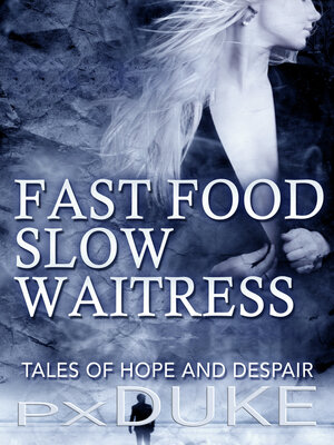 cover image of Fast Food Slow Waitress